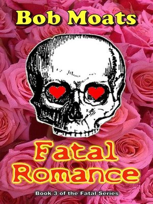 cover image of Fatal Romance